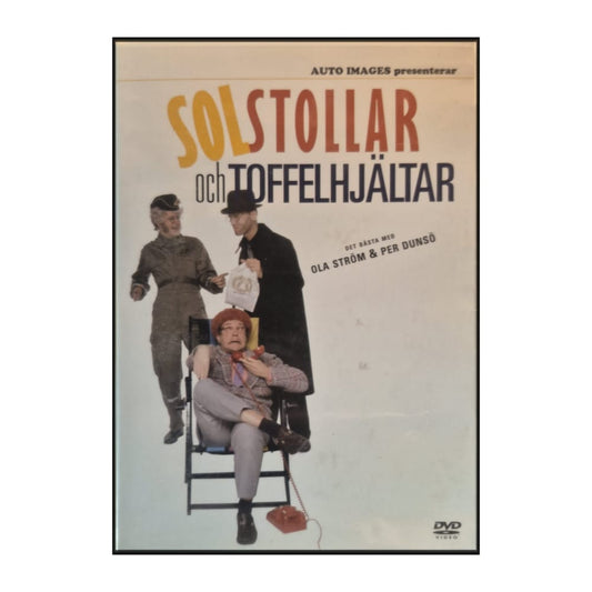 Solstollar Och Toffelhjältar: Det Bästa Med Ola Ström & Per Dunsö