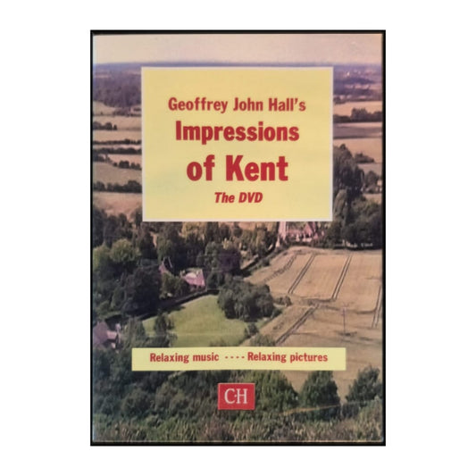 Geoffrey John Hall’S Impressions Of Kent