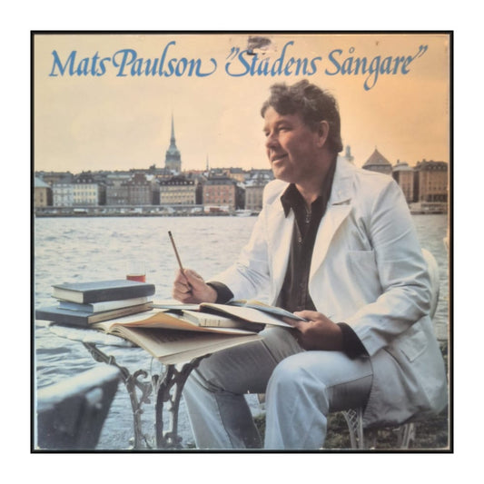 Mats Paulson: Stadens Sångare