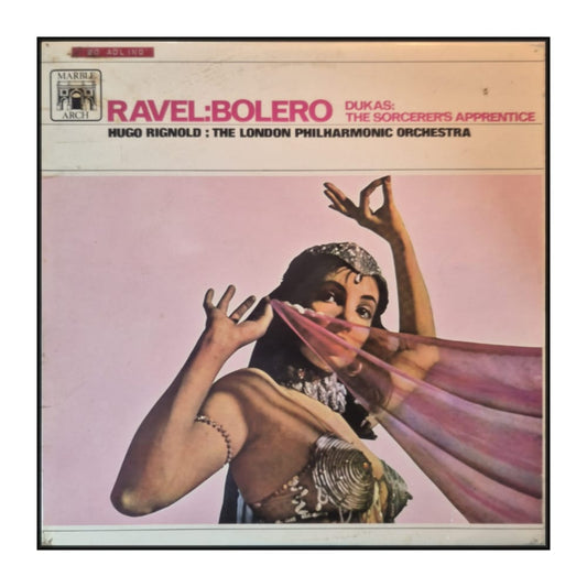 Hugo Rignold & London Philharmonic Orchestra: Ravel: Bolero / Dukas: The Sorcerer'S Apprentice