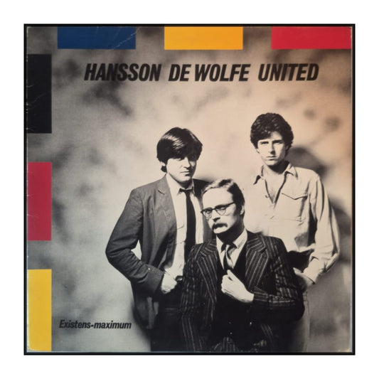 Hansson De Wolfe United: Existens-Maximum