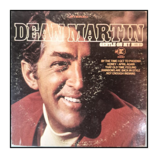 Dean Martin: Gentle On My Mind