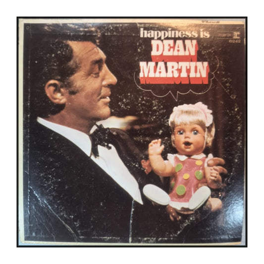 Dean Martin: Happiness Is Dean Martin