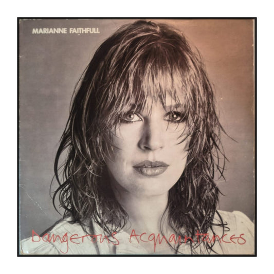 Marianne Faithfull: Dangerous Acquaintances
