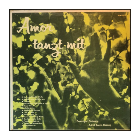 Creutziger Orchester & Astrid Brack: Amor Tanzt Mit