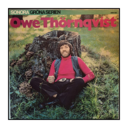 Owe Thörnqvist (Sonora Gröna Serien)