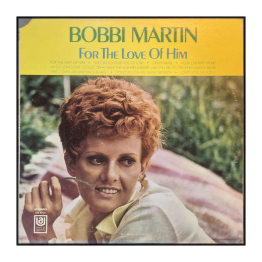 Bobbi Martin: For The Love Of Him