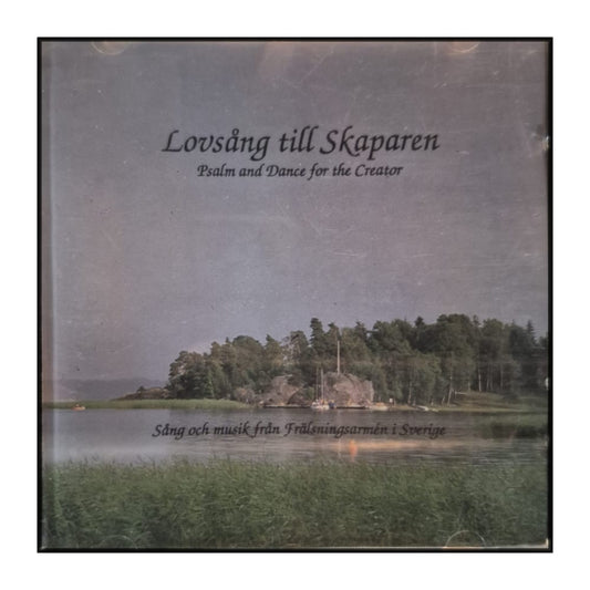 Lovsång Till Skaparen: Psalm And Dance For The Creator
