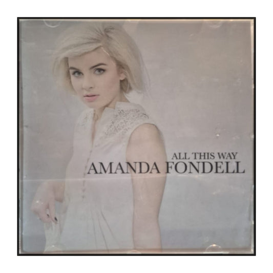 Amanda Fondell: All This Way
