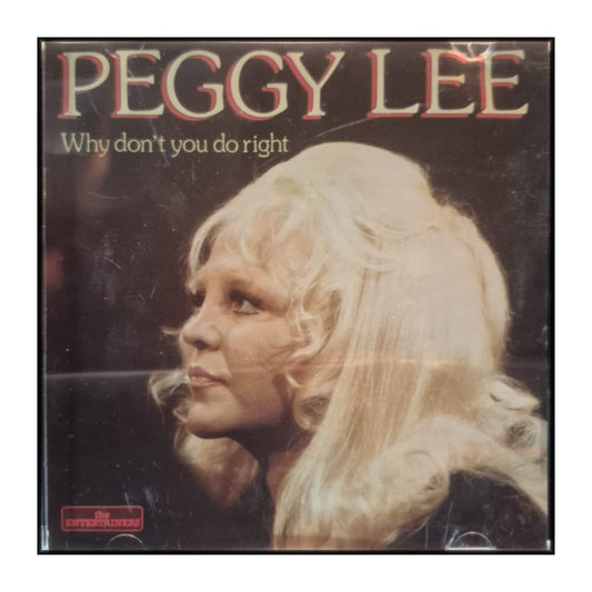 Peggy Lee: Why Don'T You Do Right