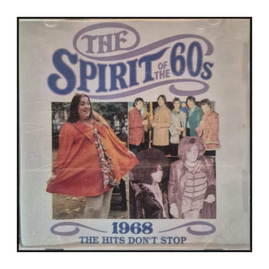 The Spirit Of The 1960S: 1968 The Hits Don'T Stop
