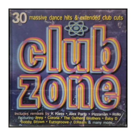 Club Zone: 30 Massive Dance Hits & Extended Club Cuts