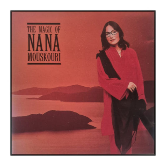 Nana Mouskouri: The Magic Of Nana Mouskouri
