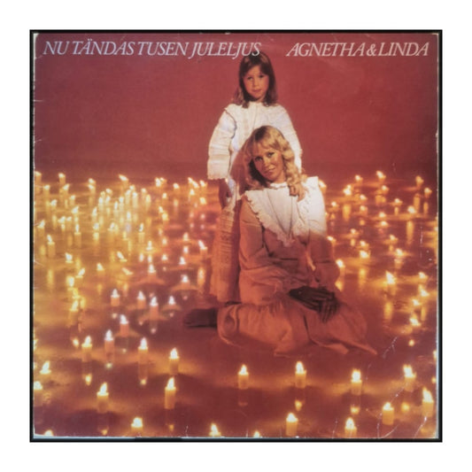Agnetha & Linda: Nu Tändas Tusen Juleljus