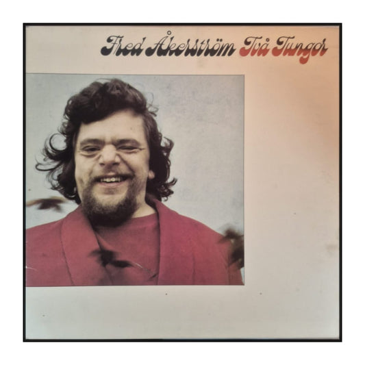 Fred Åkerström: Två Tungor