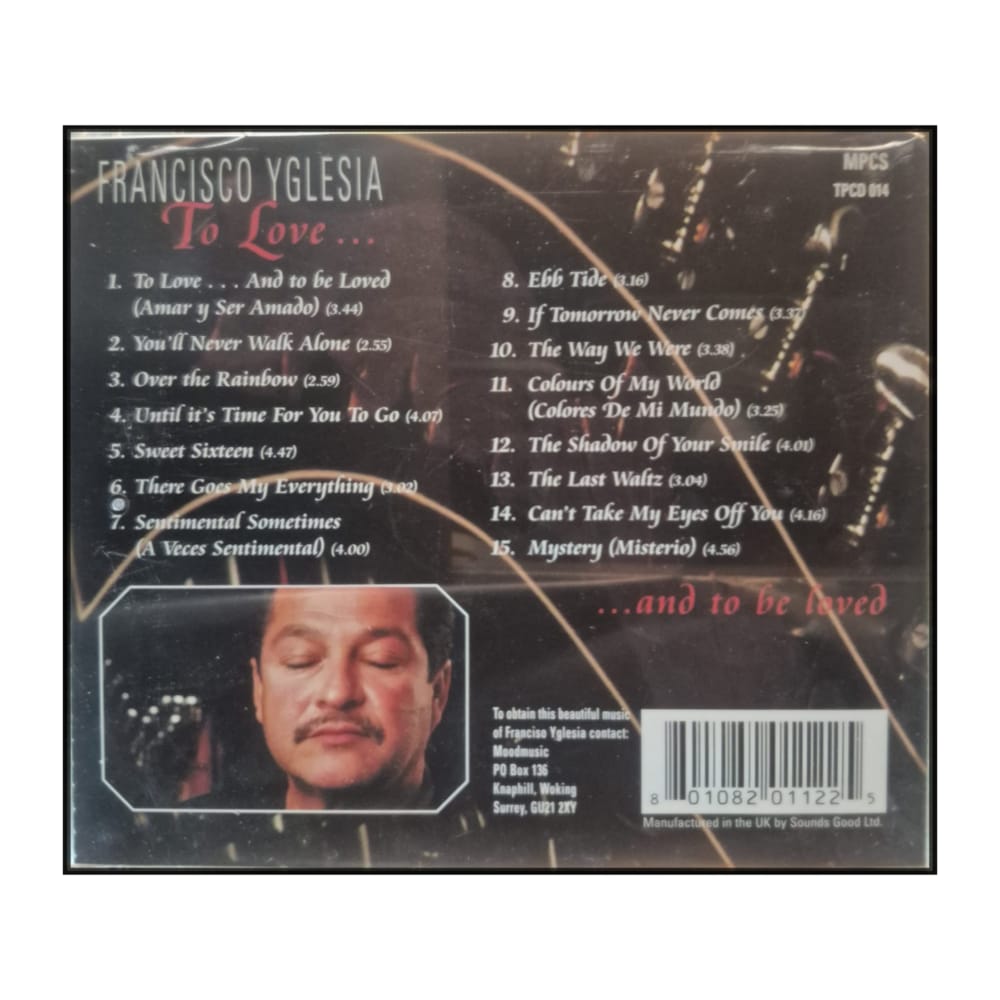 Francisco Yglesia: To Love And To Be Loved