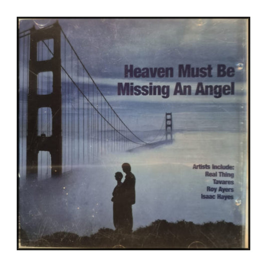 Heaven Must Be Missing An Angel