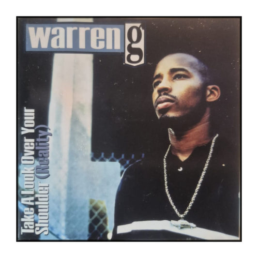 Warren G: Take A Look Over Your Shoulder (Reality)
