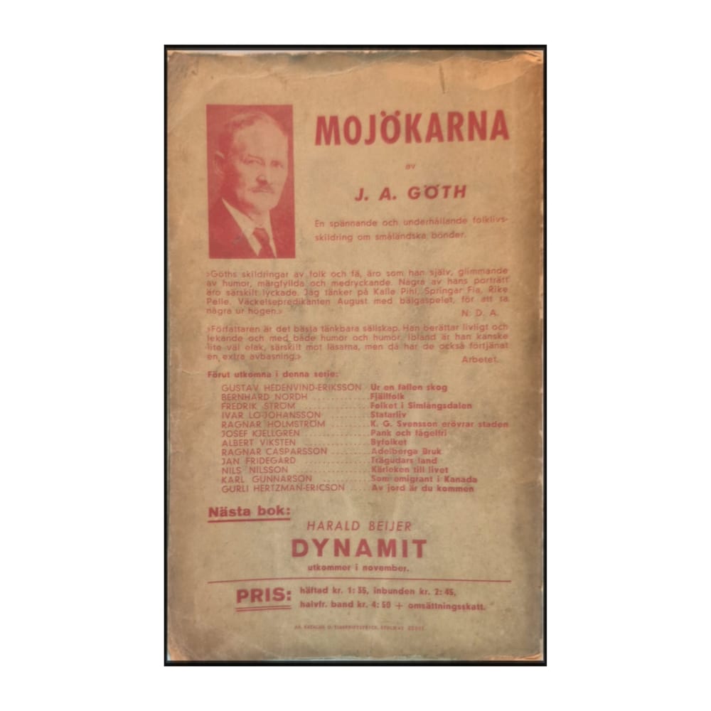 J.A. Göth: Mojökarna