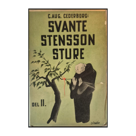 Carl August Cederborg: Svante Stensson Sture 2