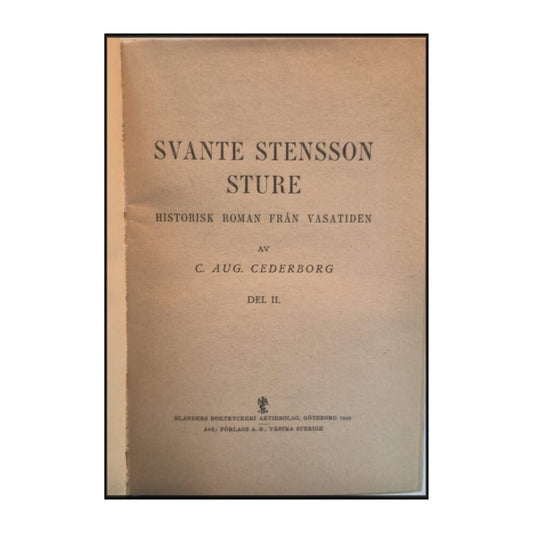 Carl August Cederborg: Svante Stensson Sture 2
