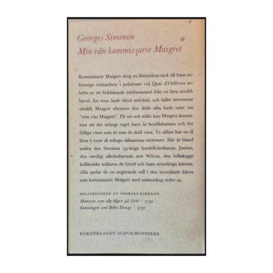 Georges Simenon: Min Vän Kommissarie Maigret