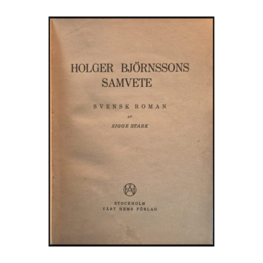Sigge Stark: Holger Björnssons Samvete