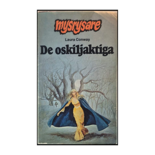 Laura Conway: De Oskiljaktiga