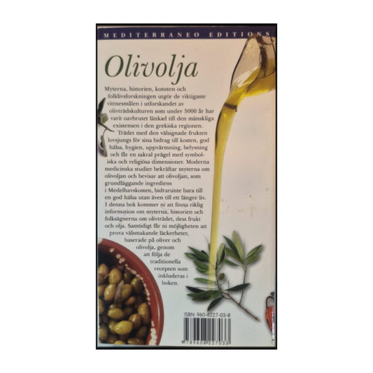 Mediterraneo Editions: Olivolja: Vägen Till Ett Långt Liv