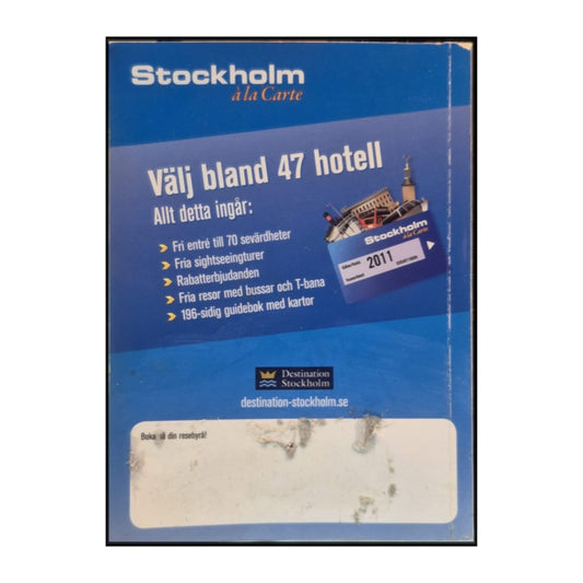 Stockholm À La Carte: Upplevelsepaket & Hotell 2011/2012