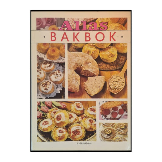 Britt Gratte: Allas Bakbok