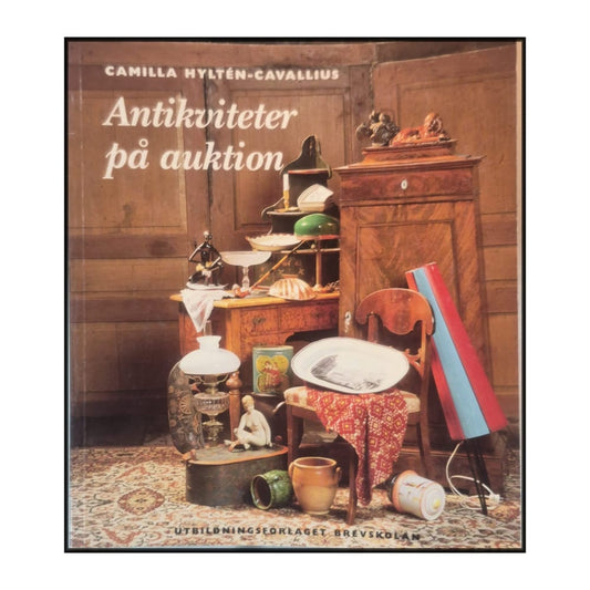 Camilla Hyltén-Cavallius: Antikviteter På Auktion