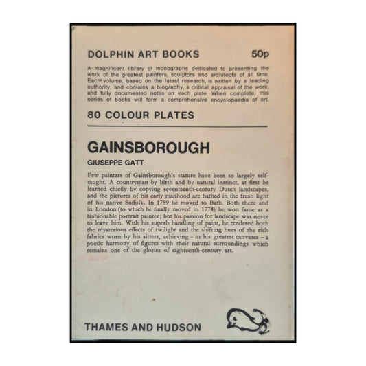 Giuseppe Gatt: Gainsborough: The Life And Work Of The Artist Illustrated With 80 Colour Plates