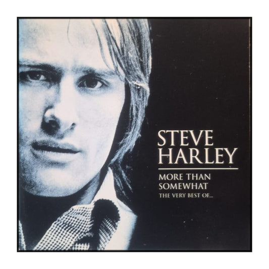 Steve Harley: More Than Somewhat – The Very Best Of