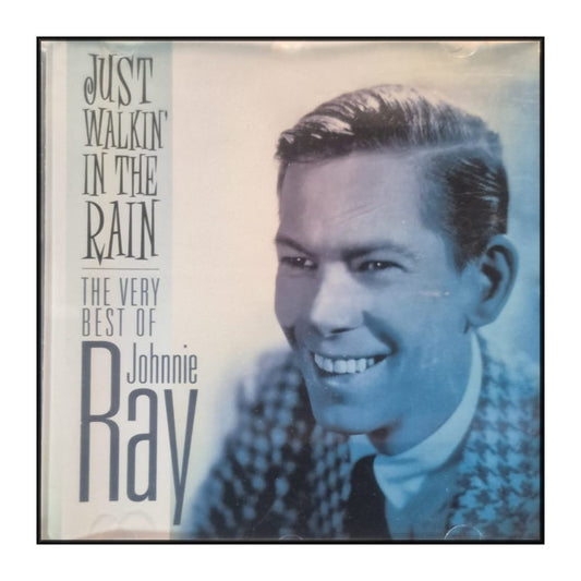 Johnnie Ray: Just Walkin' In The Rain – The Very Best Of