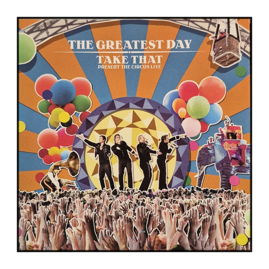 Take That: The Greatest Day - Take That Present The Circus Live