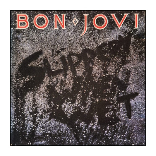 Bon Jovi: Slippery When Wet