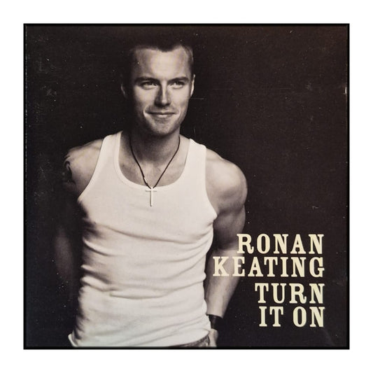 Ronan Keating: Turn It On