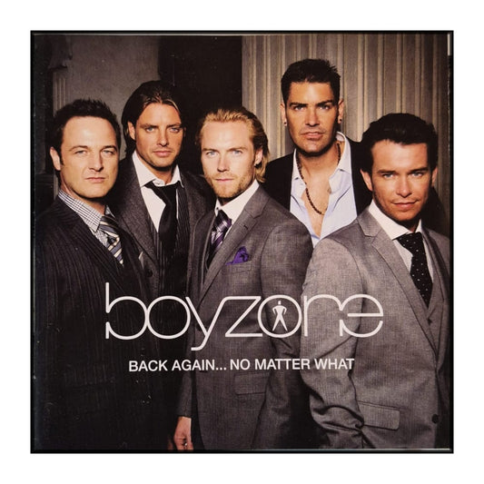 Boyzone: Back Again No Matter What