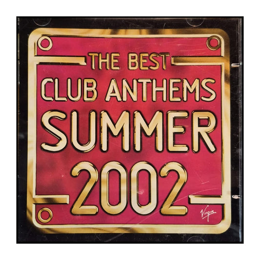 The Best Club Anthems Summer 2002