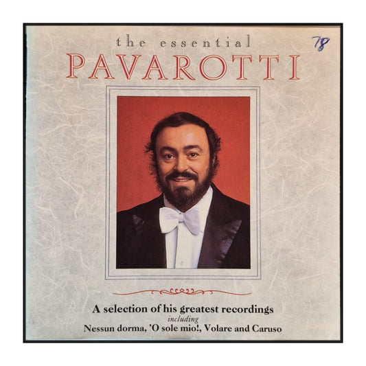 Luciano Pavarotti: The Essential Pavarotti