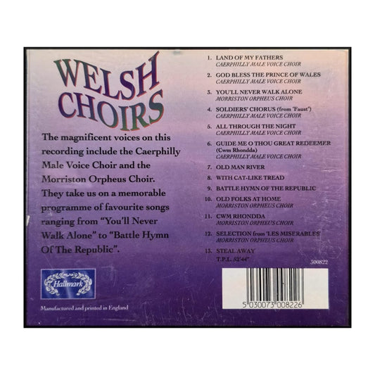 Welsh Choirs: A Selection Of Magnificent Choral Music