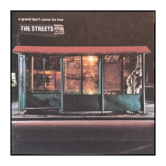 The Streets: A Grand Don’T Come For Free