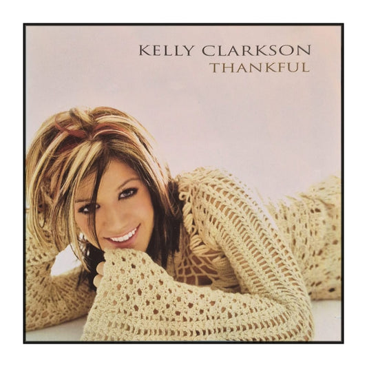 Kelly Clarkson: Thankful