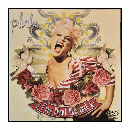 Pink: I'M Not Dead