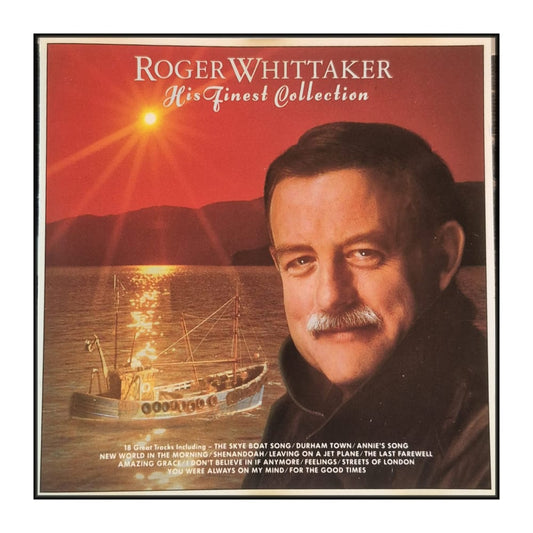 Roger Whittaker: His Finest Collection