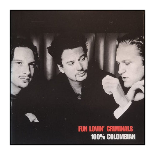 Fun Lovin' Criminals: 100% Colombian