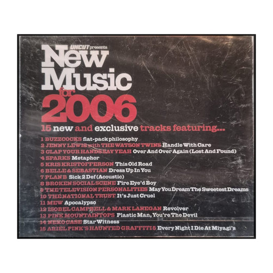 Uncut: New Music For 2006