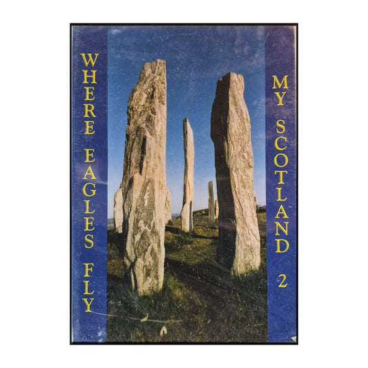 My Scotland 2: Where Eagles Fly