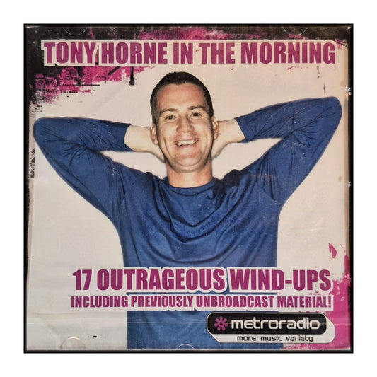 Tony Horne In The Morning: 17 Outrageous Wind-Ups
